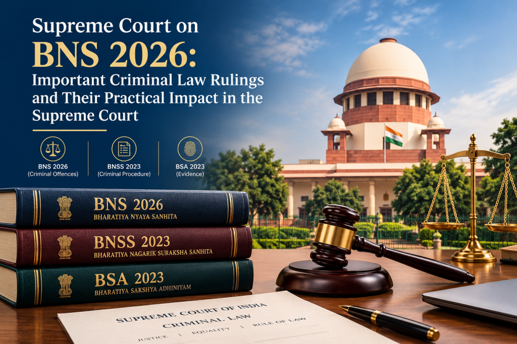 Supreme Court on BNS 2026 showing criminal law rulings, Indian legal books and the Supreme Court of India building.